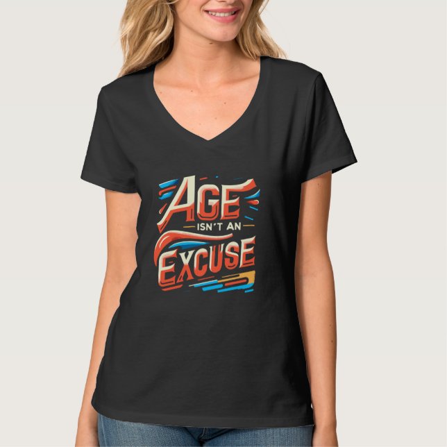 Camiseta La edad no es una excusa para hacer ejercicio físi (Anverso)