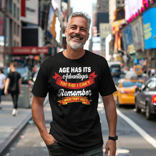Camiseta La edad tiene sus ventajas