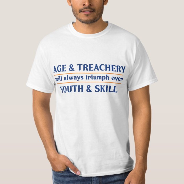 Camiseta La edad y la traición triunfarán siempre sobre la (Anverso)