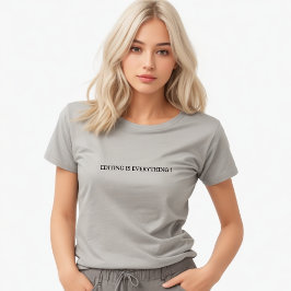 Camiseta La Edición Gris Elegante Es Todo Un Eslogan