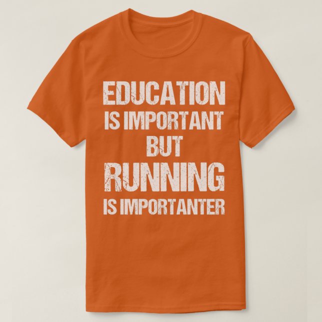Camiseta La educación divertida es importante pero es impor (Diseño del anverso)