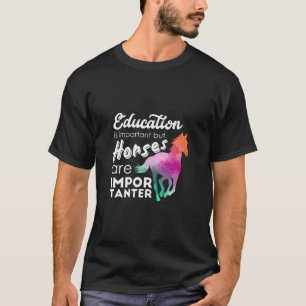Camiseta La educación divertida es importante, pero los cab