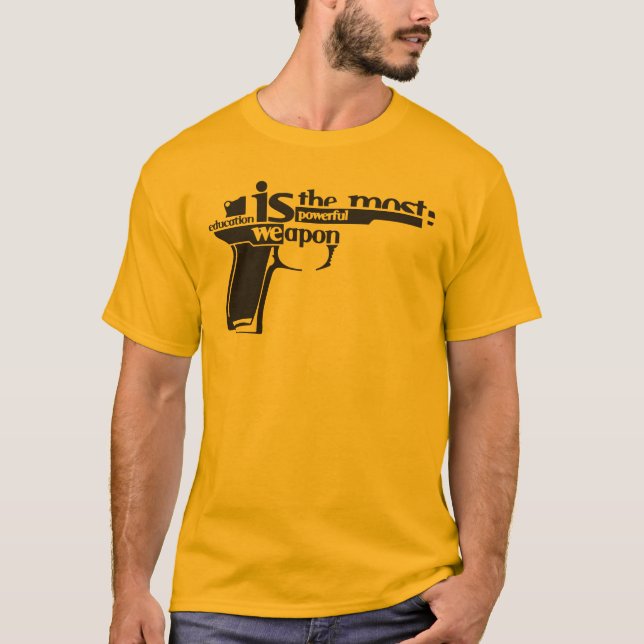 Camiseta La educación es el arma más poderosa (Anverso)