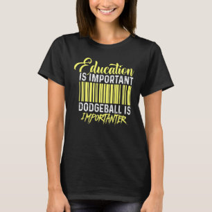 Camiseta La educación es importante, el béisbol es importan