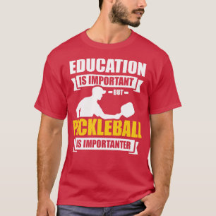 Camiseta La educación es importante, pero el picnic es impo