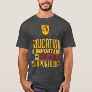 Camiseta La educación es importante, pero Kdrama es importa