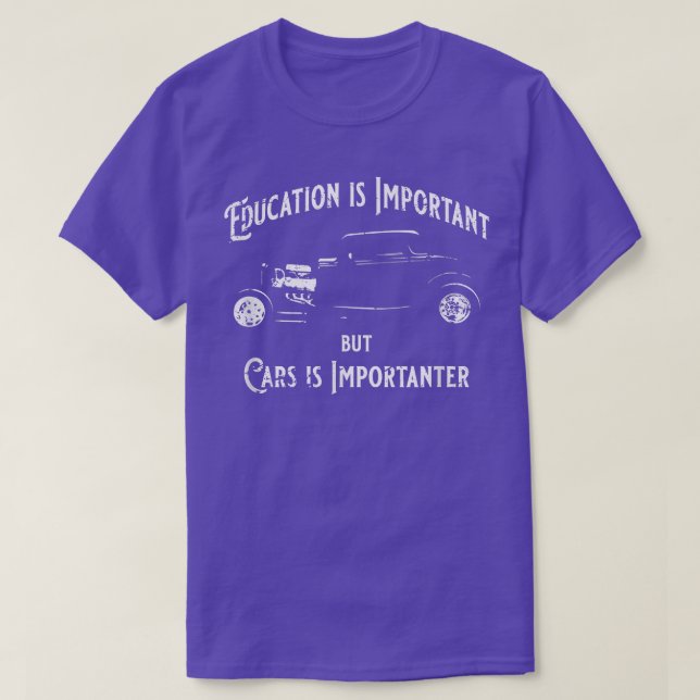 Camiseta La educación es importante, pero los autos son imp (Diseño del anverso)