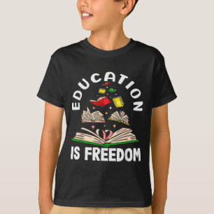 Camiseta La educación es la libertad mes de la historia neg