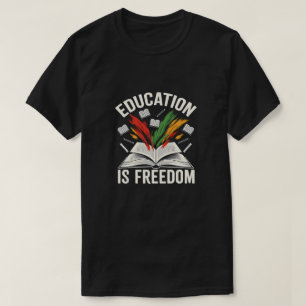 Camiseta La educación es libertad Amante del libro de apren