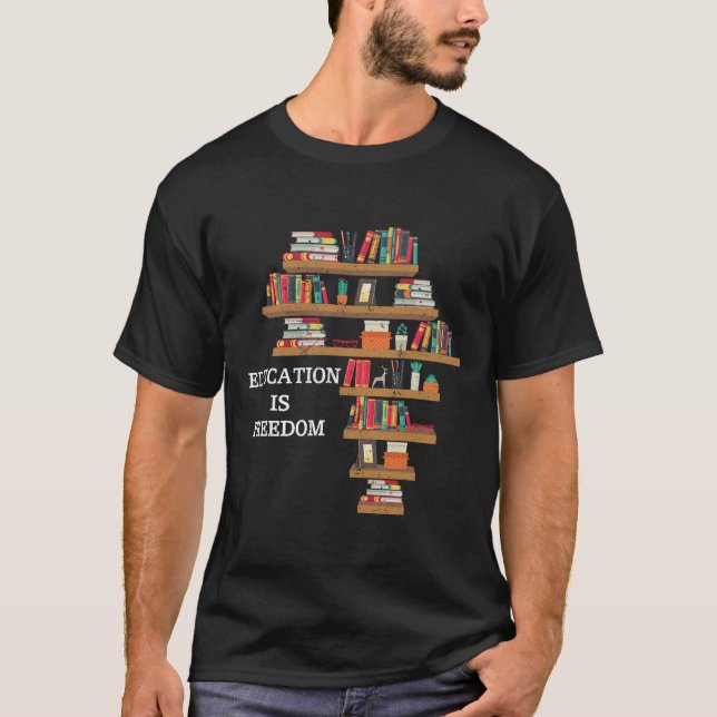 Camiseta La educación es libertad historia negra afroameric (Anverso)