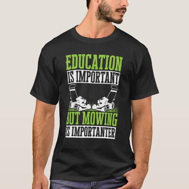 Camiseta La Educación Para La Oleada De Césped Es Important (Anverso)