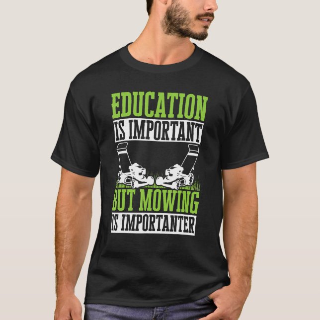 Camiseta La Educación Para La Oleada De Césped Es Important (Anverso)