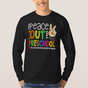 Camiseta La Educación Preescolar de Peace Out Feliz Día De