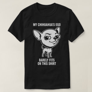 Camiseta La ego de mi Chihuahua apenas cabe en esta camiset