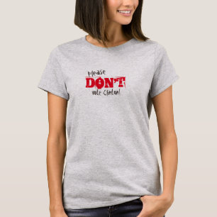 Camiseta La elección 2016 no vota por favor a ningún