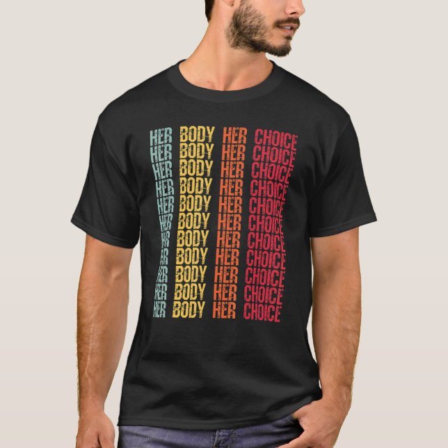 Camiseta La elección del cuerpo de la mujer en Texas (Anverso)