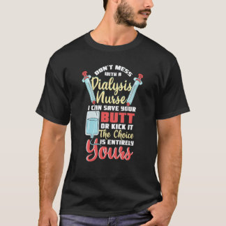 Camiseta La Elección Es Tuya Enfermería De Diálisis Diverti