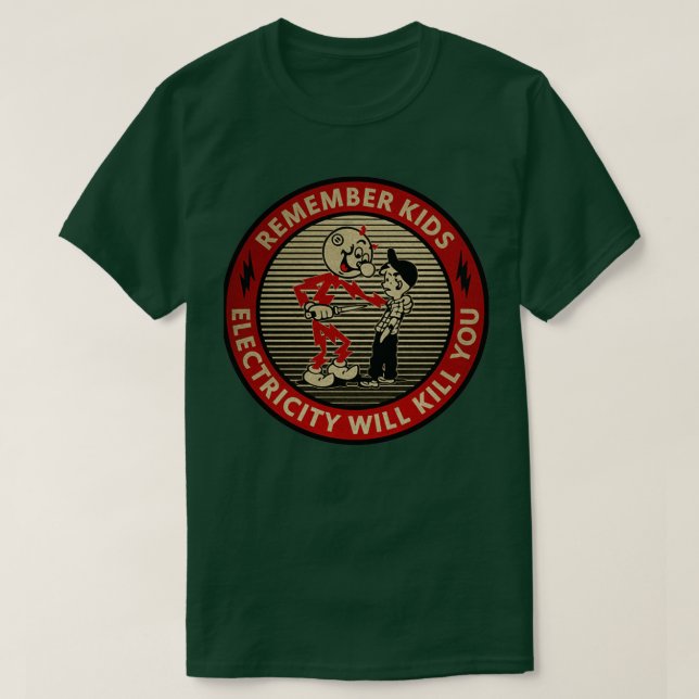 Camiseta La electricidad te matará a los niños (Diseño del anverso)