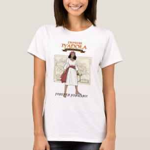 Camiseta ¡La Emperatriz Iyadola, Por Siempre Adelante! Cami