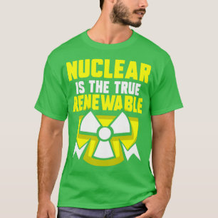 Camiseta La Energía Nuclear Es El Verdadero Átomo De Energí