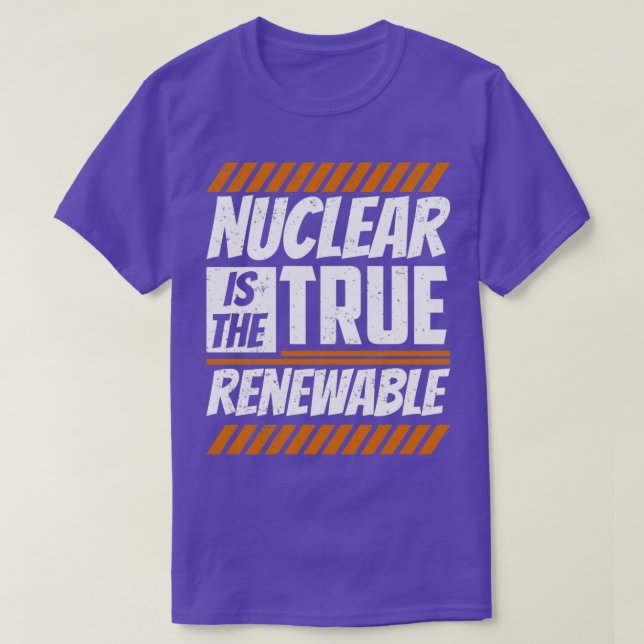 Camiseta La energía nuclear es el verdadero Átomo de energí (Diseño del anverso)