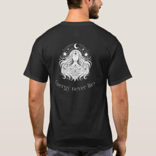 Camiseta La energía nunca miente – Diseño de citas de estil