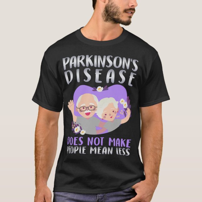 Camiseta La Enfermedad de Parkinsons no significa menos gen (Anverso)
