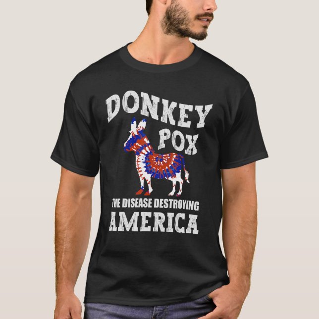 Camiseta La enfermedad que destruye el burro estadounidense (Anverso)