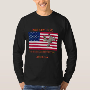 Camiseta La enfermedad que destruye Estados Unidos