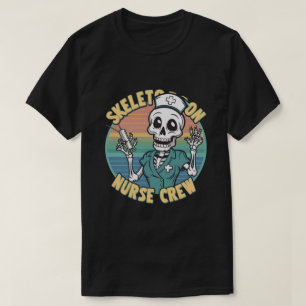 Camiseta La enfermera de Skeleton es perfecta para Hallowee