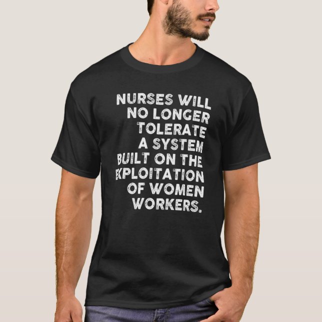 Camiseta La Enfermera Ya No Tolerará Un Sistema Construido  (Anverso)