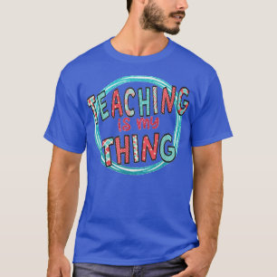 Camiseta La enseñanza divertida es mi cosa de vuelta a la e