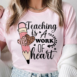 Camiseta La enseñanza es un trabajo de apreciación de los p