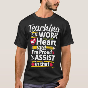 Camiseta La enseñanza es un trabajo de ayudante de profesor