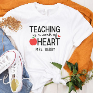 Camiseta La enseñanza es un trabajo de corazón