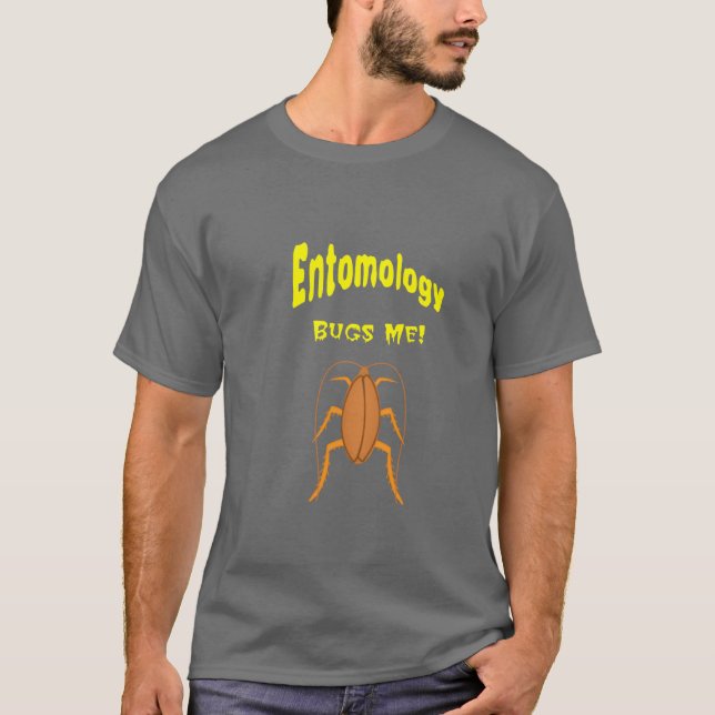 Camiseta La entomología me fastidia (Anverso)