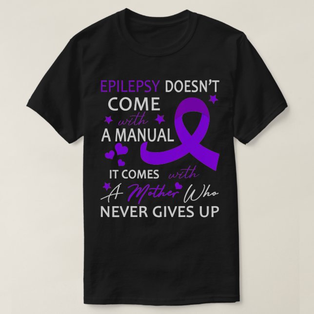 Camiseta La epilepsia no viene con un manual (Diseño del anverso)