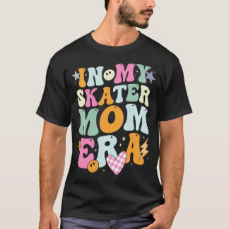 Camiseta La era de mi madre patinadora retro para las madre