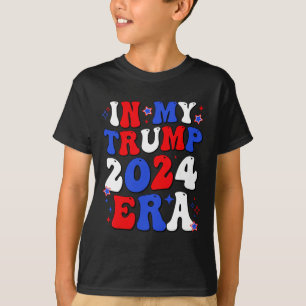 Camiseta La era de mi Trump 2024: Groovy para recuperar a E