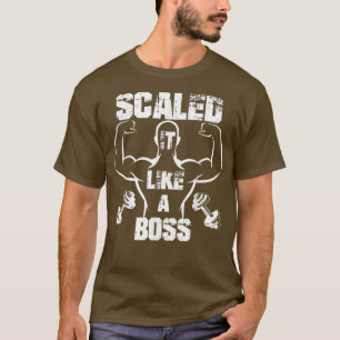 Camiseta La Escaló Como Un Jefe De Construcción De Cuerpos
