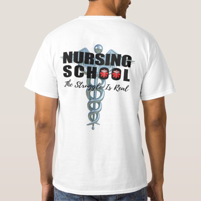 Camiseta La escuela de enfermería la lucha es real (Reverso)