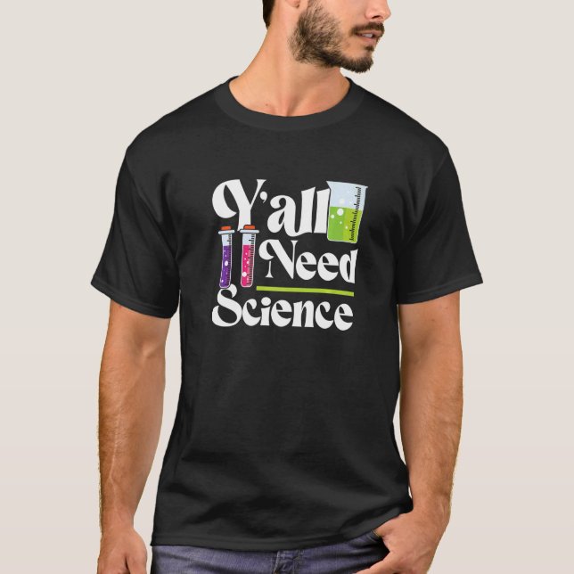 Camiseta La escuela de profesores necesita ciencia (Anverso)