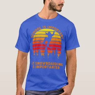 Camiseta La Escuela De Vintage Es Importante, Pero El Snowb
