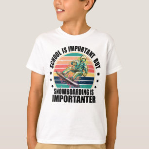 Camiseta La Escuela Es Importante El Snowboard