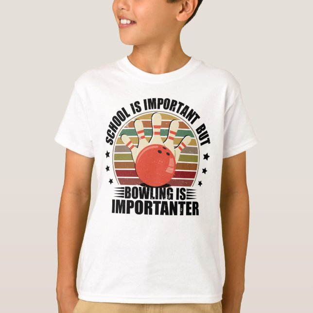 Camiseta La Escuela Es Importante, Pero Bowling Es Importan (Anverso)