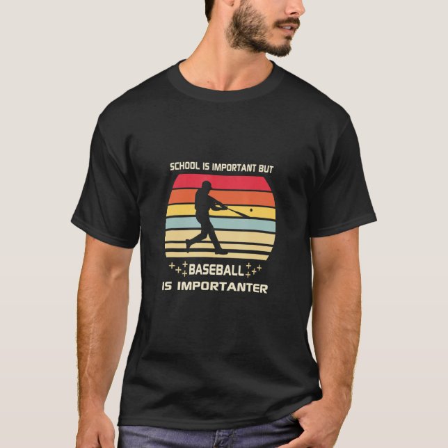 Camiseta La escuela es importante, pero el béisbol es impor (Anverso)