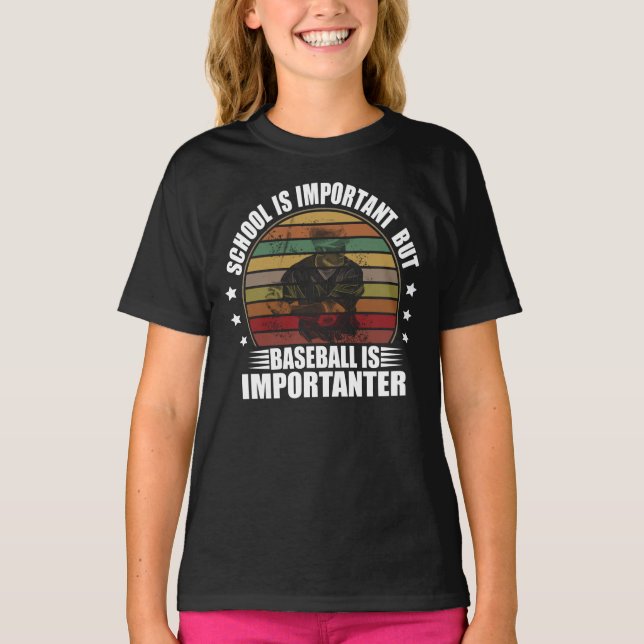 Camiseta La Escuela Es Importante, Pero El Béisbol Es Impor (Anverso)