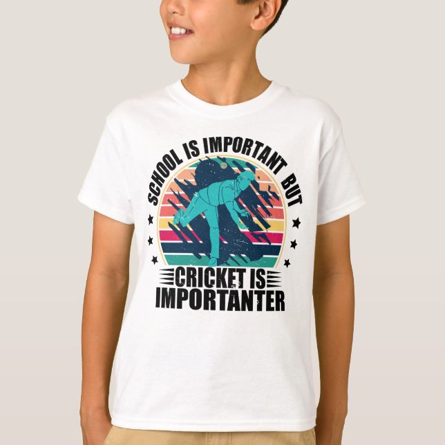 Camiseta La escuela es importante, pero el críquet es impor (Anverso)