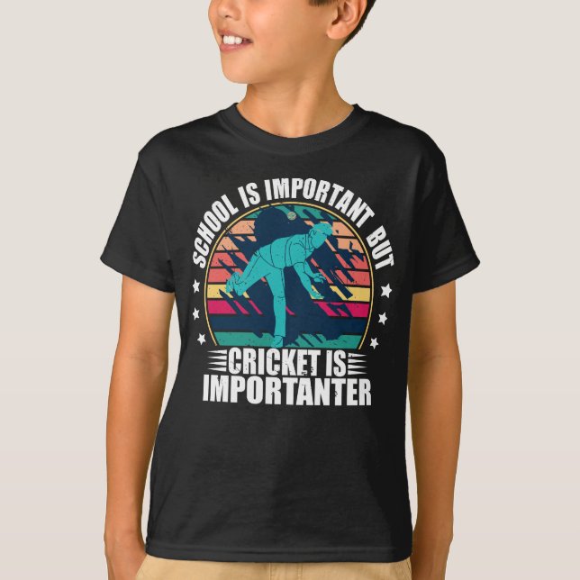 Camiseta La escuela es importante, pero el críquet es impor (Anverso)
