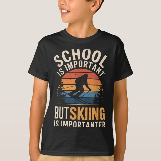 Camiseta La Escuela Es Importante, Pero El Esquí Es Importa (Anverso)